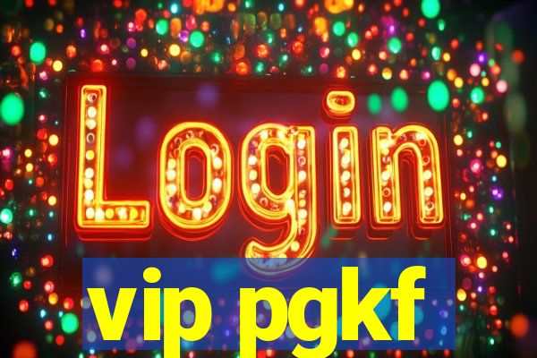 vip pgkf